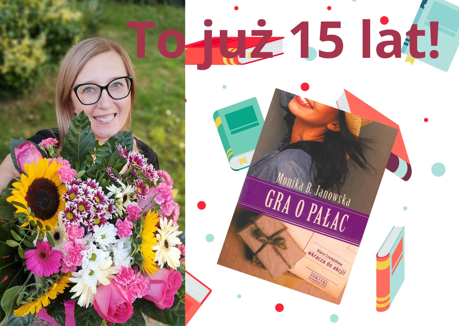 To już 15 lat!